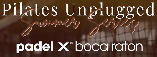 Pilates Unplugged Summer Series Event
